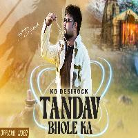 Tandav Bhole Ka By KD Desi Rock Poster